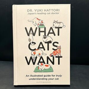 What Cats Want - Illustrated Guide by Dr. Yuki Hattori